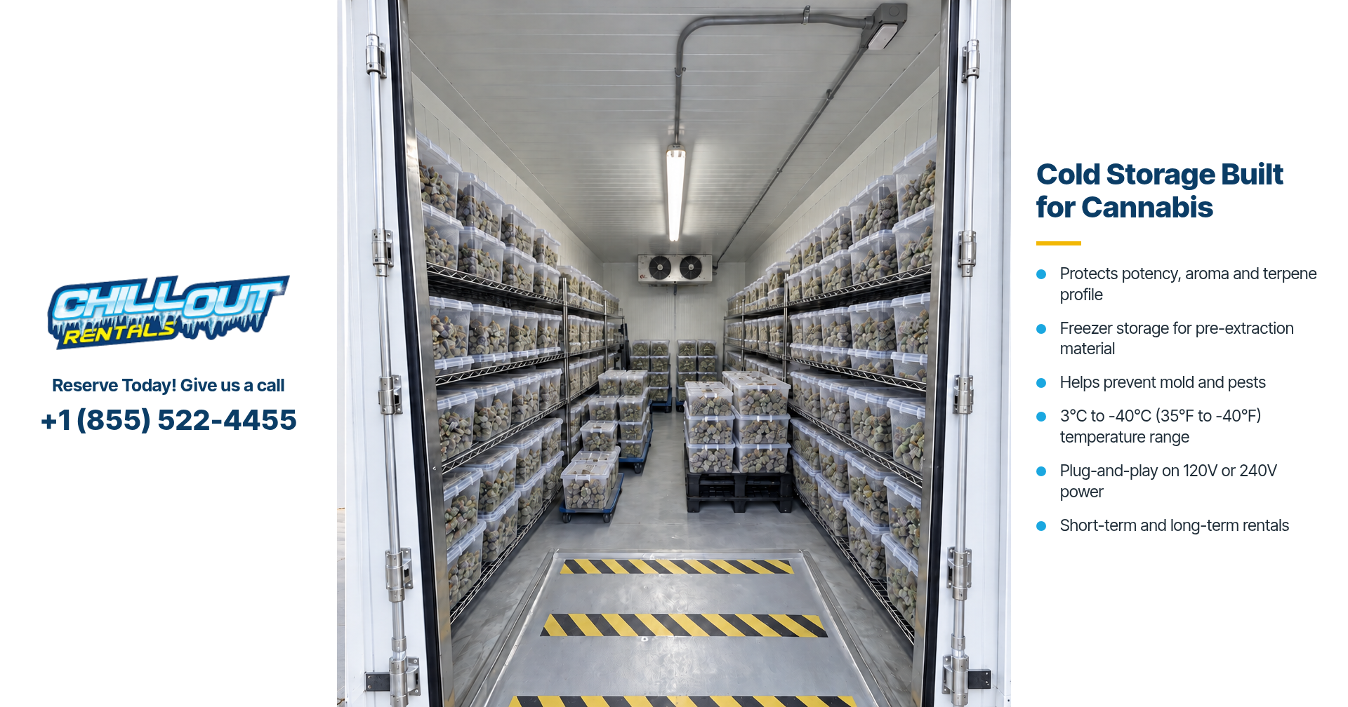 Chill Out Rentals cold storage container with open doors and boxes of frozen cannabis, with phone number and benefits